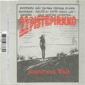 22 Pistepirkko - Boardroom Walk download mp3