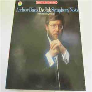 Andrew Davis, Philharmonia Orchestra - Dvorak - Symphony No.6 In D Major download mp3