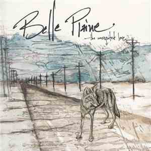 Belle Plaine - The Unrequited Love download mp3
