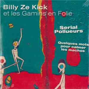 Billy Ze Kick Et Les Gamins En Folie - Serial Pollueurs download mp3