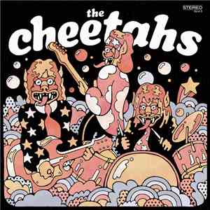 Cheetahs  - The Cheetahs download mp3