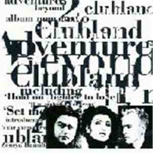 Clubland - Adventures Beyond Clubland download mp3