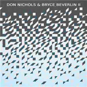 Don Nichols & Bryce Beverlin II - Fortments download mp3