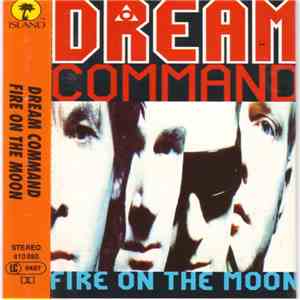 Dream Command - Fire On The Moon download mp3