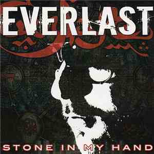 Everlast - Stone In My Hand download mp3