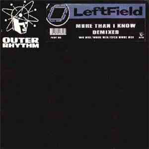 LeftField - More Than I Know (Demixes) download mp3