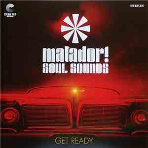 Matador! Soul Sounds - Get Ready mp3 download