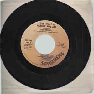 Phil Driscoll - Jesus What A Wonder You Are download mp3