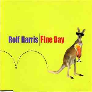 Rolf Harris - Fine Day download mp3