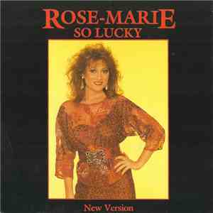 Rose Marie  - So Lucky mp3 download