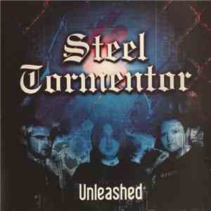 Steel Tormentor - Unleashed download mp3