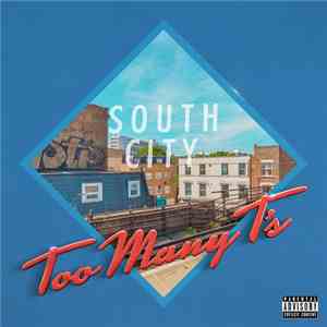 Too Many T's - South City download mp3