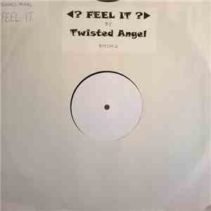 Twisted Angel - Feel It download mp3