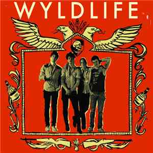 Wyldlife - Wyldlife download mp3