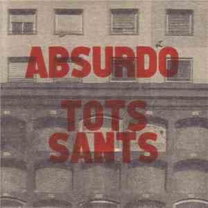 Absurdo  - Tots Sants download mp3