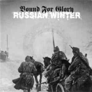 Bound For Glory - Russian Winter download mp3