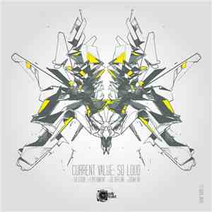 Current Value - So Loud download mp3