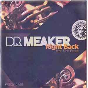 Dr Meaker Featuring Sian Evans - Right Back download mp3