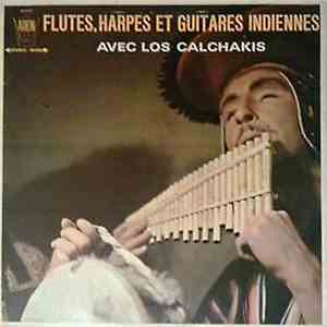 Los Calchakis - Flutes, Harpes Et Guitares Indiennes download mp3