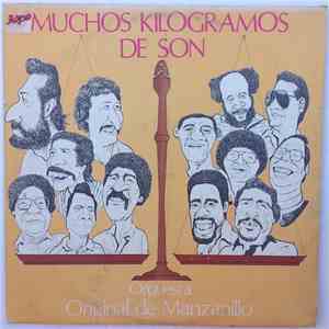 Orquesta Original De Manzanillo - Muchos Kilogramos De Son download mp3