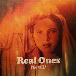 Real Ones - Misa Criolla download mp3