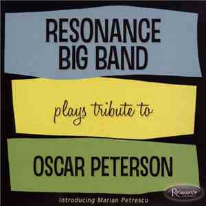 Resonance Big Band - Plays Tribute To Oscar Peterson download mp3