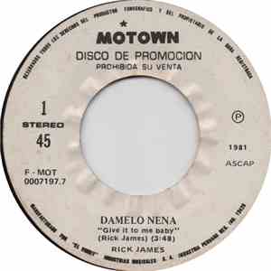 Rick James - Dámelo Nena = Give It To Me Baby download mp3