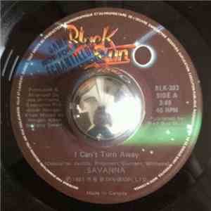 Savanna  - I Can't Turn Away download mp3