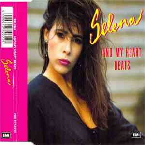 Selena  - And My Heart Beats mp3 download