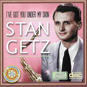 Stan Getz - I've Got You Under My Skin download mp3