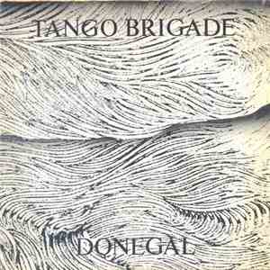 Tango Brigade - Donegal download mp3
