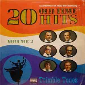 Trimble Tones - 20 Old Time Hits Volume 2 download mp3