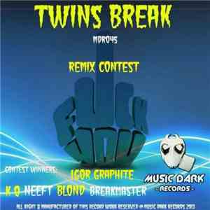 Twins Break - Fuck You (Remix Contest) mp3 download