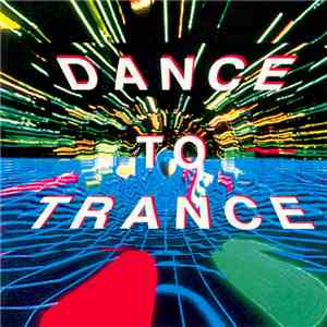 Various - Dance To Trance download mp3