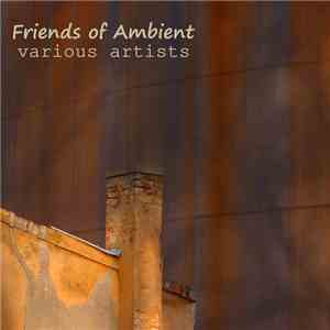 Various - Friends Of Ambient 20 download mp3