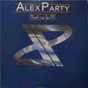 Alex Party - Read My Lips '97 download mp3