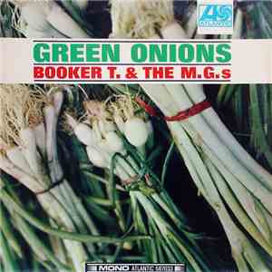 Booker T. & The M.G.'s - Green Onions download mp3