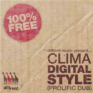 Clima  - Digital Style (Prolific Dub) download mp3