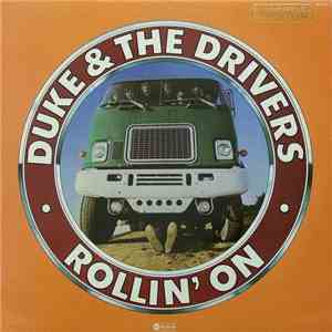 Duke & The Drivers - Rollin' On download mp3