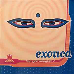 Exotica  - Can You Imagine ? download mp3