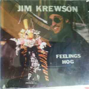 Jim Krewson - Feelings Hog download mp3
