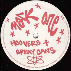 Mark One  - Hoovers + Spray Cans download mp3