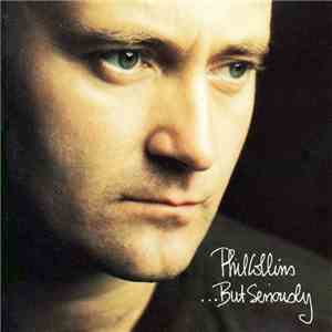 Phil Collins - ...But Seriously download mp3