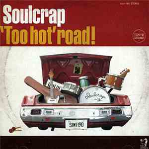 Soulcrap - 'Too Hot' Road! download mp3