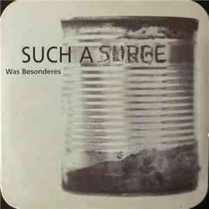Such A Surge - Was Besonderes download mp3