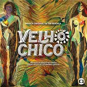 Tim Rescala - Velho Chico (Música Original de Tim Rescala) download mp3