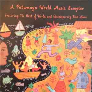 Various - A Putumayo World Music Sampler Featuring The Best Of World And Contemporary Folk Music download mp3