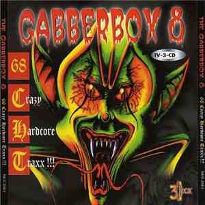 Various - The Gabberbox 8 - 68 Crazy Hardcore Traxx!!! download mp3