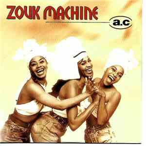 Zouk Machine - A.C download mp3