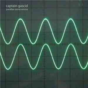 Captain Gascid - Parallax Semicomma download mp3